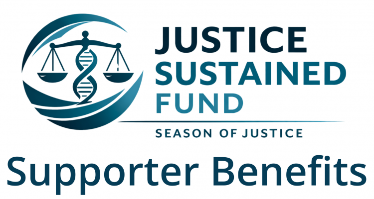 Justice Sustained Fund Benefits Matrix and Impact Document May 2026 Justice Sustained Fund Benefits Matrix and Impact Document May 2026
